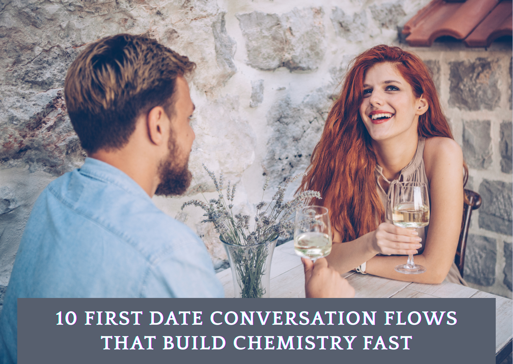 10 First Date Conversation Rhythms That Build Chemistry Fast (and Might Lead to a Hookup)
